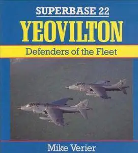 Yeovilton: Defenders of the Fleet (Superbase 22) (Repost)