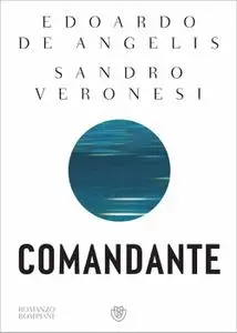 Sandro Veronesi, Edoardo De Angelis - Comandante