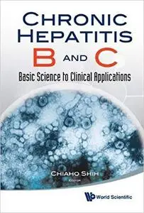 Chronic Hepatitis B and C: Basic Science to Clinical Applications