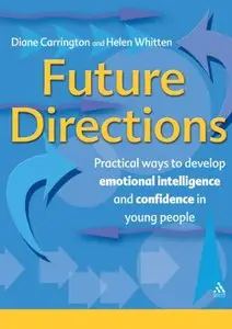 Future Directions: Practical ways to develop emotional intelligence and confidence in young people (repost)