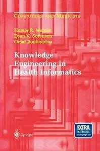 Knowledge Engineering in Health Informatics