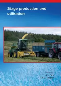 Silage Production and Utilization by R.S. Park