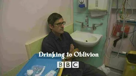 BBC - Louis Theroux: Drinking to Oblivion (2016)