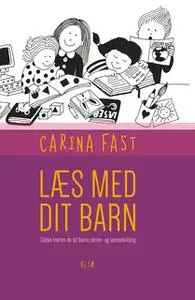«Læs med dit barn» by Carina Fast