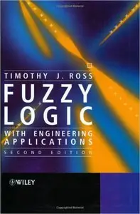 Fuzzy Logic with Engineering Applications, 2nd edition (repost)