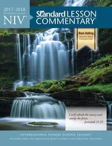 «NIV® Standard Lesson Commentary® 2017-2018» by Standard Publishing