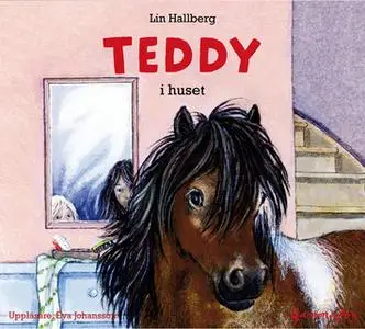 «Teddy i huset» by Lin Hallberg