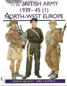 The British Army 1939-45 (1): North West Europe