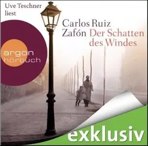 Carlos Ruiz Zafón - Der Schatten des Windes