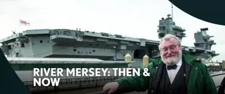 CH5. - River Mersey: Then And Now (2020)