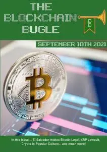 The Blockchain Bugle - September 10, 2021