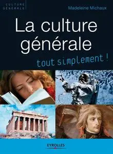 Madeleine Michaux, "La culture générale"