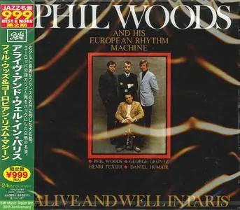 Phil Woods And His European Rhythm Machine - Alive And Well In Paris (1968) {2010 Pathe Japan Jazz Masterpiece Best & More}