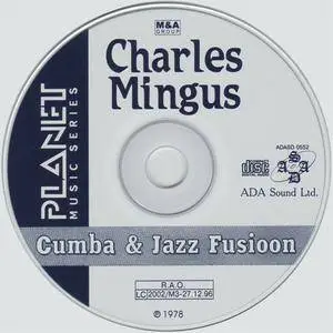 Charles Mingus - Cumbia & Jazz Fusion (1978) {1996 ADA Sound}