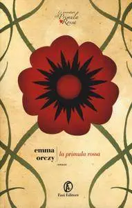 Emma Orczy - La primula rossa