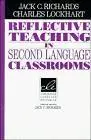 Reflective Teaching in Second Language Classrooms (Cambridge Language Education)