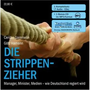 Cerstin Gammelin & Götz Hamann - Die Strippenzieher
