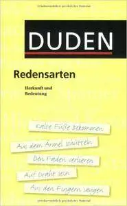Duden Redensarten: Herkunft und Bedeutung