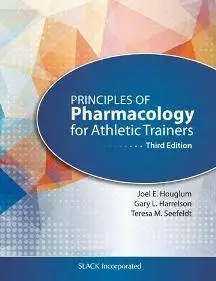 Principles of Pharmacology for Athletic Trainers, Third Edition