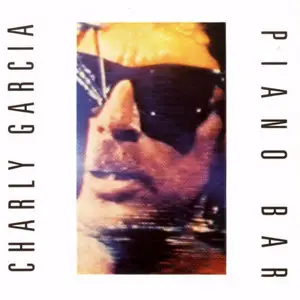Charly García ~ Piano Bar (1985)