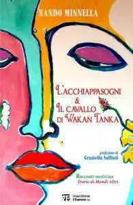 L’Acchiappasogni & il Cavallo di Wakan Tanka