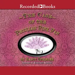 «The Case of the Peculiar Pink Fan» by Nancy Springer