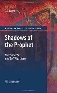 Shadows of the Prophet: Martial Arts and Sufi Mysticism (repost)