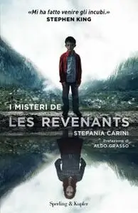 Stefania Carini - I misteri de Les Revenants (Repost)