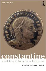 Constantine and the Christian Empire (Roman Imperial Biographies)