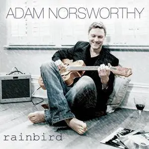 Adam Norsworthy - Rainbird (2016)