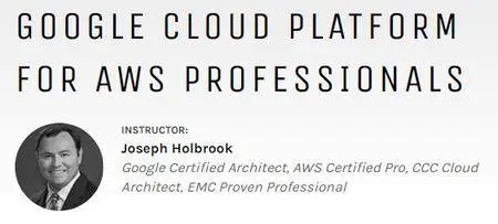 Google Cloud Platform for AWS Professionals