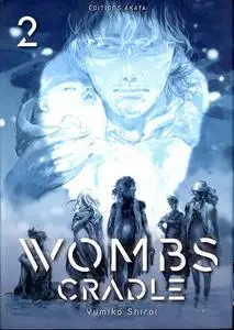 Wombs Cradle - Tome 02