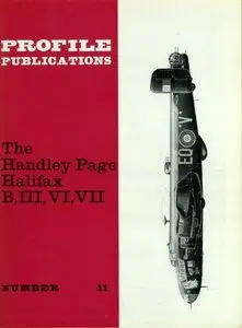 Aircraft Profile Number 11: The Handley Page Halifax B.III, VI, VII (Repost)
