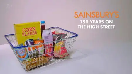 Ch5. - Sainsbury's: 150 Years on the High Street (2019)
