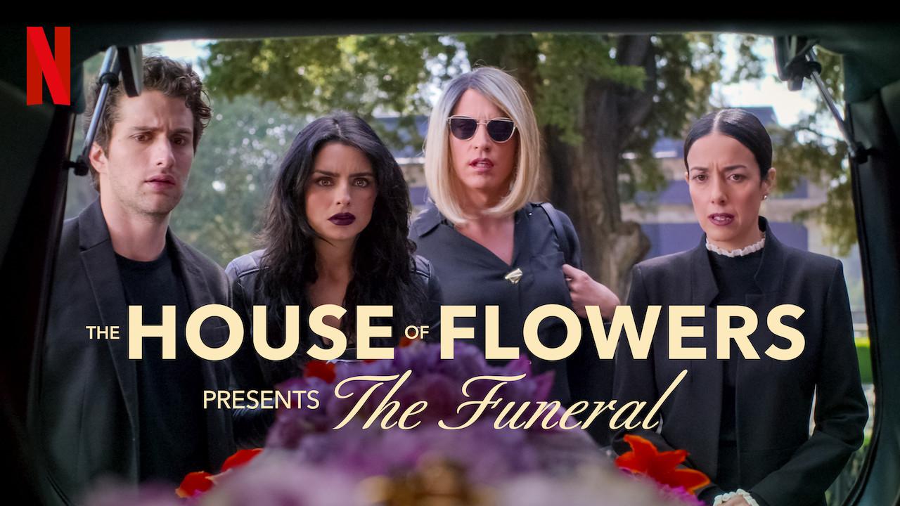 The House of Flowers Presents: The Funeral (2019)