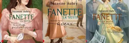 Suzanne Aubry, "Fanette, la suite", tomes 1 à 3