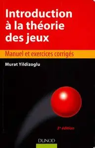 Murat Yildizoglu, "Introduction à la théorie des jeux"