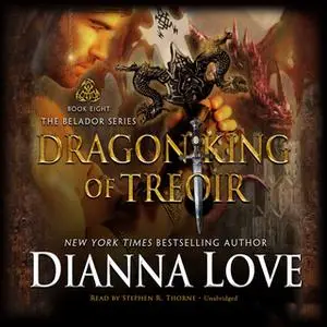 «Dragon King of Treoir» by Dianna Love