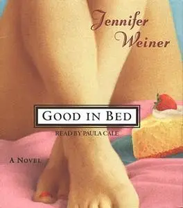 «Good In Bed» by Jennifer Weiner