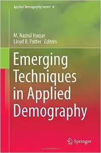 Emerging Techniques in Applied Demography