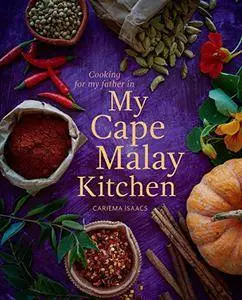 My Cape Malay Kitchen: Cooking for my father in My Cape Malay Kitchen