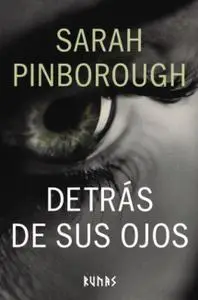 Detrás de sus ojos