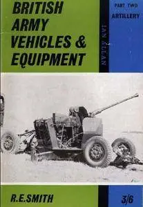 British Army Vehicles & Equipment Part 2: Artillery (Repost)