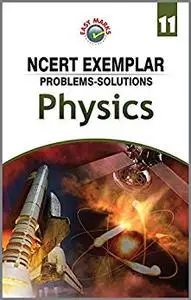 EASY Marks NCERT Exemplar Problems-Solutions Physics Class 11