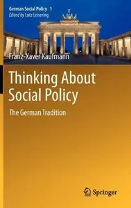 Thinking about Social Policy: The German Tradition  [Repost]