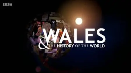 BBC - Wales and the History of the World (2020)