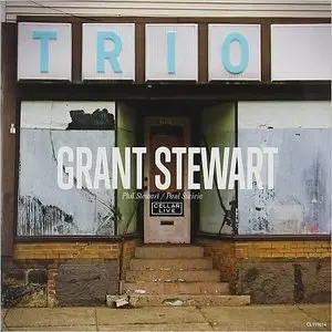 Grant Stewart - Trio (2015)