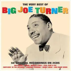 Big Joe Turner - The Very Best Of Big Joe Turner (2016)