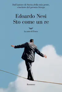 Sto come un re - Edoardo Nesi