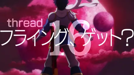 So I'm a Spider, So What! (2021 S01E16 Am I Getting Ahead of Myself ZR